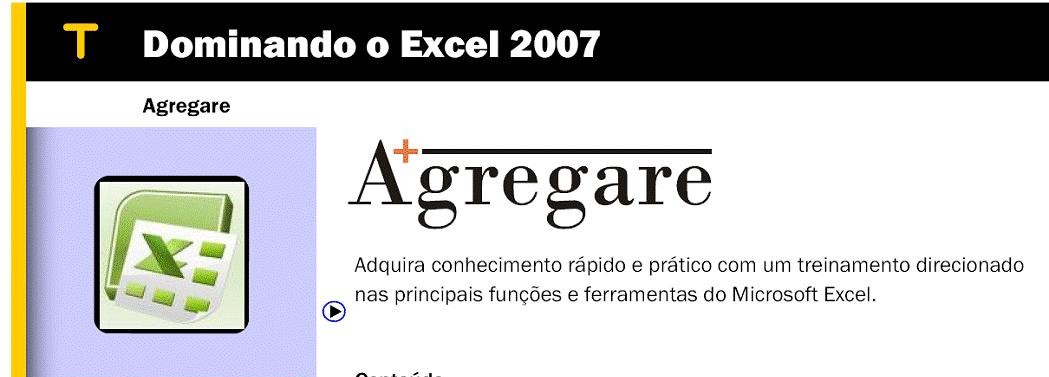 http://www.agregareconsultoria.com.br/trein/excel2007/img1.jpg